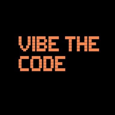 Vibe Your Code!